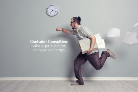 Contador Consultivo: saiba o que é e como otimizar seu tempo