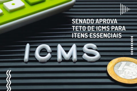 Senado aprova teto de ICMS para itens essenciais
