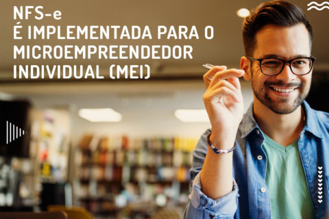 NFS-e é implementada para o Microempreendedor Individual (MEI)